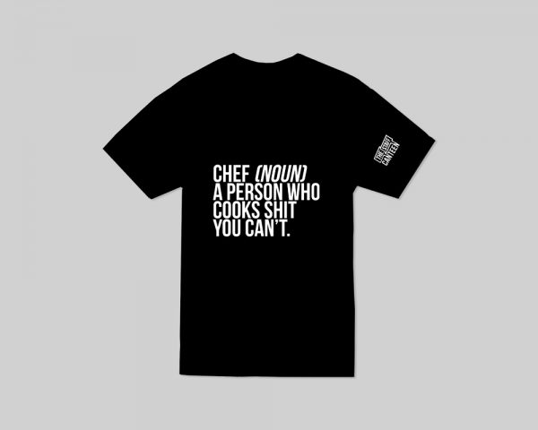 Black T-shirt with Chef [noun] slogan