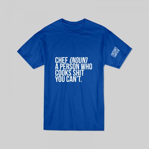 Blue T-shirt with Chef [noun] slogan